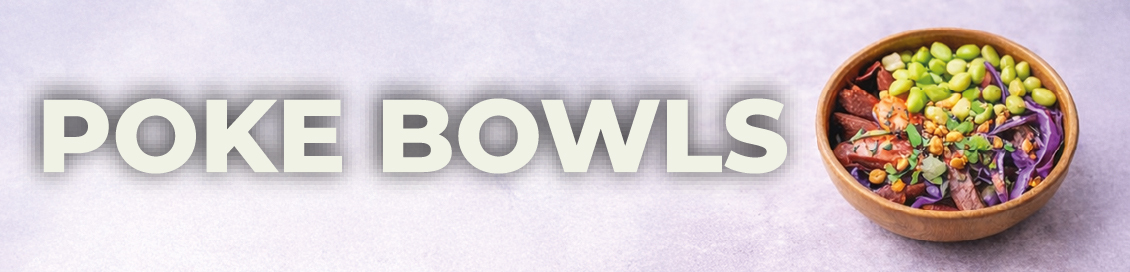 Menu de poké bowls artisanaux préparés chez Tokia, bar à poké bowls à Ruoms en Ardèche